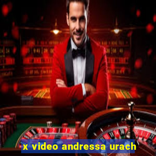 x video andressa urach